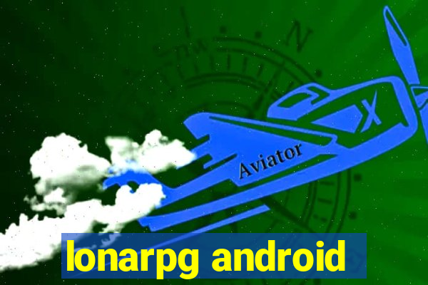 lonarpg android
